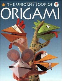 The Usborne Book of Origami (How to Make Series)