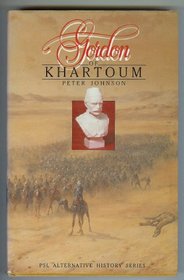 Gordon of Khartoum (Psl Alternative History Series)