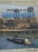 Settlements of the Mississippi River (Rivers Through Time)
