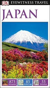 DK Eyewitness Travel Guide: Japan (Dk Eyewitness Travel Guides Japan)
