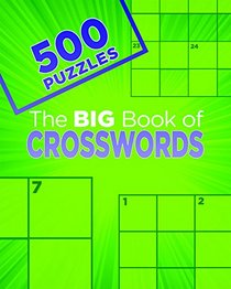 The Big Book Of Crosswords (500 Puzzles)