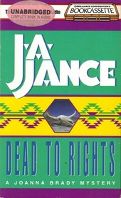 Dead to Rights (Joanna Brady, Bk 4) (Audio Cassette) (Unabridged)