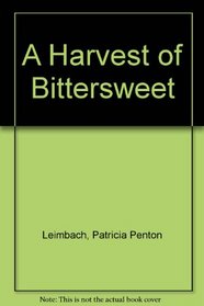 A Harvest of Bittersweet