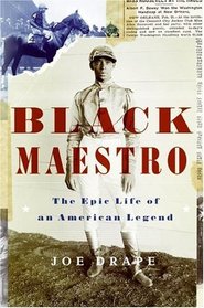 Black Maestro : The Epic Life of an American Legend