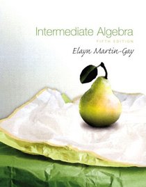 Intermediate Algebra (5th Edition) (The Martin-Gay Developmental Algebra Series (hardbacks))