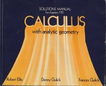 Calculus with analytic geometry: Solutions manual for chapters 1-10