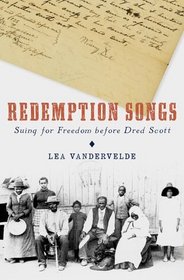 Redemption Songs: Courtroom Stories of Slavery