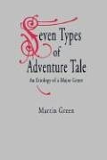 Seven Types of Adventure Tale: An Etiology of A Major Genre