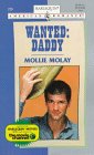 Wanted: Daddy (Harlequin American Romance, No 729)