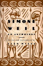 Simone Weil: An Anthology