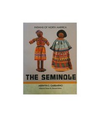 The Seminole (Indians of North America)