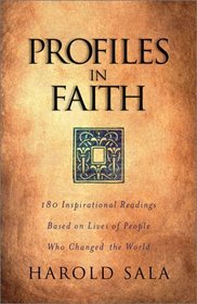 Profiles in Faith: 100 Lessons from People Who Made a Difference