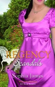 Regency Scandals (The Regency Collection 2011)