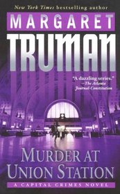 Murder at Union Station (Capital Crimes, Bk 20)