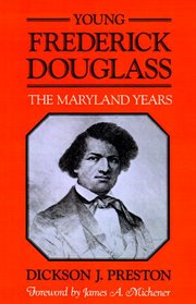 Young Frederick Douglass: The Maryland Years (Maryland Paperback Bookshelf) (Maryland Paperback Bookshelf)