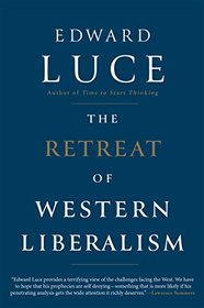 The Retreat of Western Liberalism