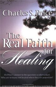 The Real Faith for Healing