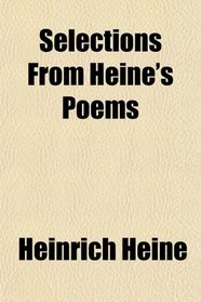 Selections From Heine's Poems