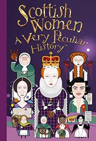 Scottish Women: A Very Peculiar History?