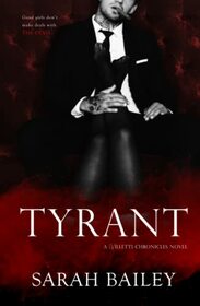 Tyrant (The Villetti Chronicles)