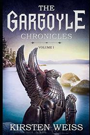 The Gargoyle Chronicles: Volume I (Riga Hayworth Paranormal Mystery)