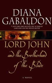 Lord John and the Brotherhood of the Blade (Lord John, Bk 2)