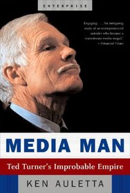 Media Man: Ted Turner's Improbable Empire (Enterprise) (Enterprise)