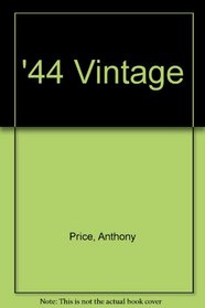 The 44 Vintage: A Novel