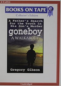 Goneboy:  A Walkabout