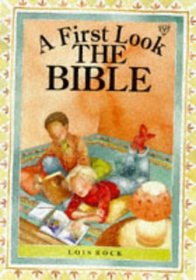 A First Look: The Bible (First Look (Lion))