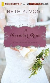 A November Bride (A Year of Weddings Novella)