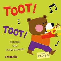 Toot! Toot!: Guess the Instrument! (What's That Noise?)