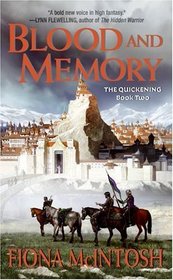 Blood and Memory  (The Quickening, Bk 2)