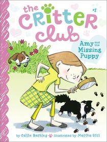 Amy and the Missing Puppy (Critter Club, Bk 1)