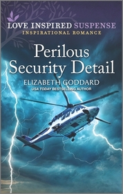 Perilous Security Detail (Honor Protection Specialists, Bk 2) (Love Inspired Suspense, No 1020)