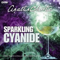 Sparkling Cyanide: A BBC Full-Cast Radio Drama (BBC Audiobooks)