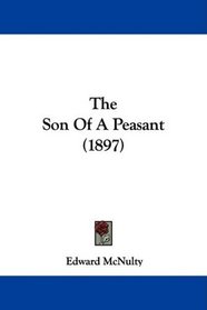 The Son Of A Peasant (1897)