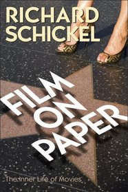 Film on Paper: The Inner Life of Movies