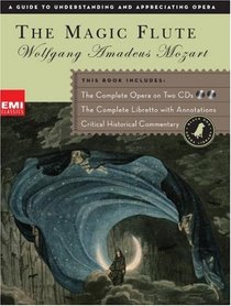 The Magic Flute (Guide to Understanding and Appreciating Opera)