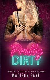 Pretty Dirty (Dirty Bad Things) (Volume 2)
