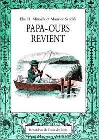 Papa Ours Revient/ Father Bear Comes Home (French Edition)