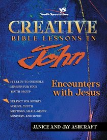 Creative Bible Lessons in John