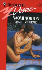 Chastity's Pirate (Silhouette Desire, No 769)