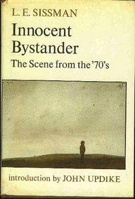 Innocent bystander: The scene from the 70's