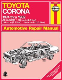 Haynes Repair Manuals: Toyota Corona Owners Workshop Manual, No. 360: 1974-82