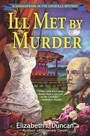 Ill Met by Murder (Shakespeare in the Catskills, Bk 2)