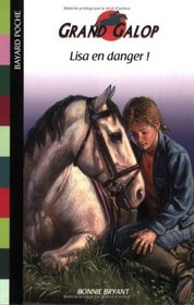Lisa en danger ! (French Edition)