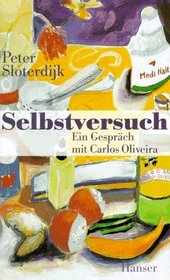 Selbstversuch: Ein Gesprach mit Carlos Oliveira (German Edition)