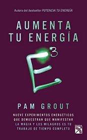 E3 Aumenta tu energa (Spanish Edition)