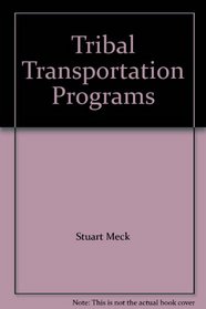 Tribal Transportation Programs